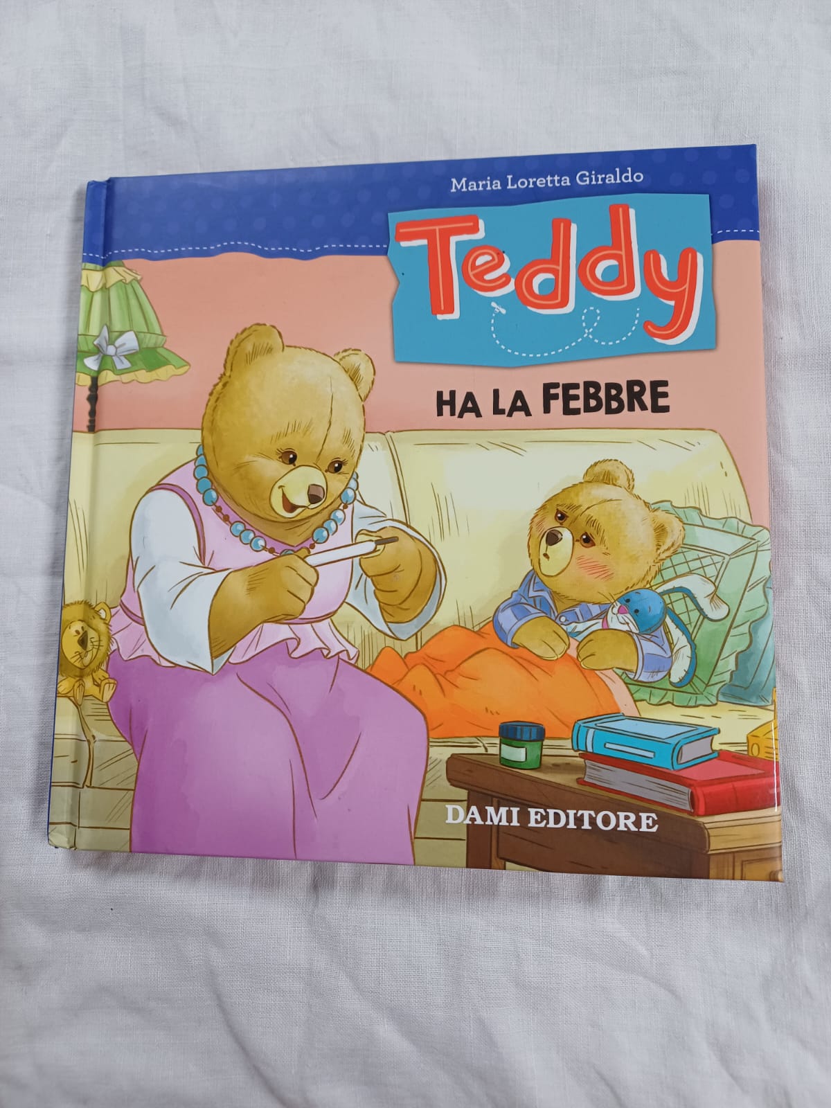 10442. Libro “Teddy ha la febbre” – Aspettando il Mercatino