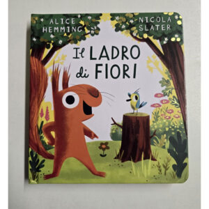 18539. Libro cartonato "Il ladro di fiori"