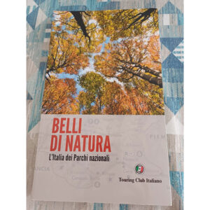 18808. Libro "Belli di natura. L'Italia dei Parchi nazionali"